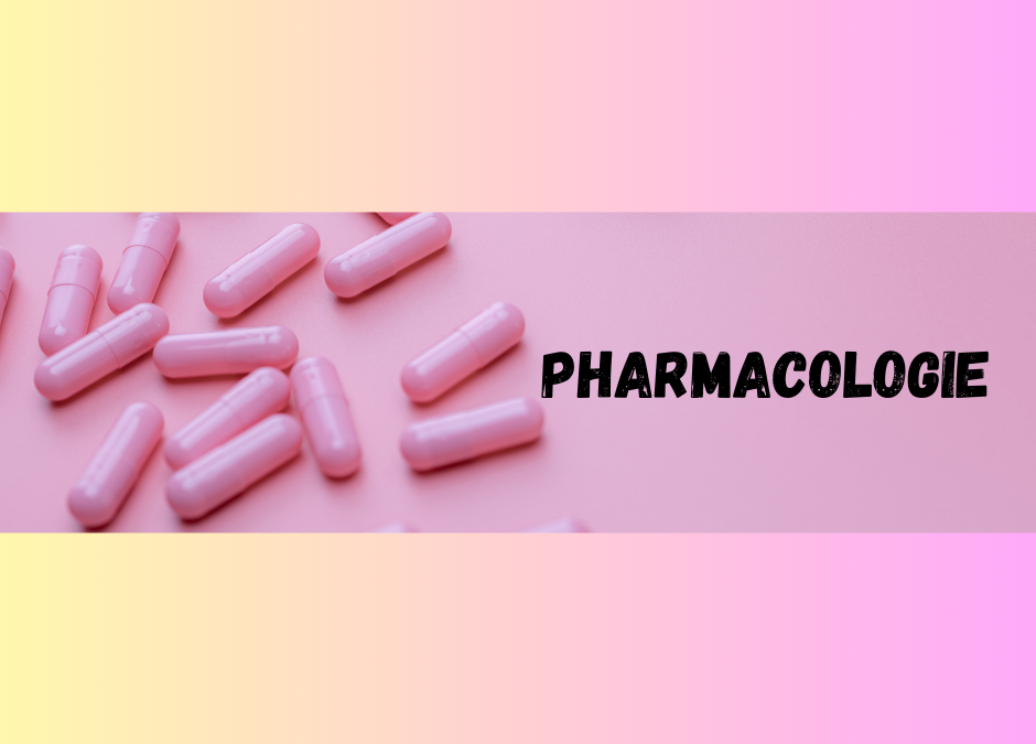 MASTERCLASS – Pharmacologie