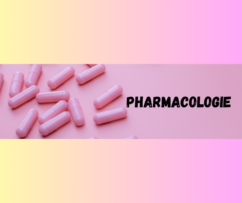 MASTERCLASS – Pharmacologie